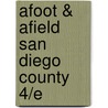 Afoot & Afield San Diego County 4/E door Jerry Schad