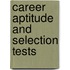 Career Aptitude and Selection Tests
