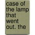Case of the Lamp That Went Out. The