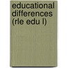 Educational Differences (Rle Edu L) door Arthur Jensen