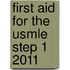 First Aid for the Usmle Step 1 2011