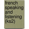 French Speaking and Listening (Ks2) door Sinead Leleu