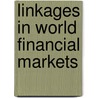 Linkages in World Financial Markets door Jack Clift