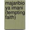 Majaribio Ya Imani (Tempting Faith) door Crystal Hubbard