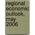 Regional Economic Outlook, May 2006