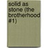 Solid As Stone (The Brotherhood #1)
