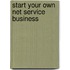 Start Your Own Net Service Business