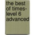 The Best of Times- Level 6 Advanced