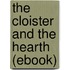 The Cloister and the Hearth (Ebook)