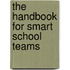 The Handbook for Smart School Teams