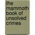 The Mammoth Book Of Unsolved Crimes