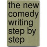 The New Comedy Writing Step by Step door Gene Perret