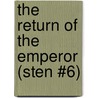 The Return of the Emperor (Sten #6) door Chris Bunch
