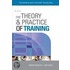 The Theory and Practice of Training