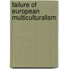 Failure of European Multiculturalism door Gennaro Buonocore