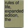 Rules of Life, Expanded Edition, The by Richard Templar