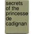 Secrets of the Princesse De Cadignan