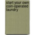 Start Your Own Coin-Operated Laundry