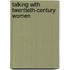 Talking with Twentieth-Century Women