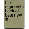 The Mammoth Book Of Best New Sf [19] door Mortimer Roger