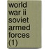 World War Ii Soviet Armed Forces (1)