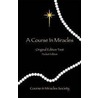 A Course in Miracles-Original Edition by Helen Schucman