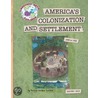 America's Colonization and Settlement door Marcia Lusted