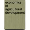 Economics of Agricultural Development door William A. Masters
