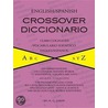 English/Spanish Crossover Diccionario door R.G. Chur