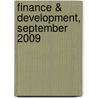 Finance & Development, September 2009 door Internation International Monetary Fund