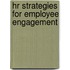 Hr Strategies for Employee Engagement