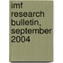 Imf Research Bulletin, September 2004