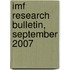 Imf Research Bulletin, September 2007