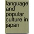 Language and Popular Culture in Japan
