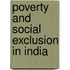 Poverty and Social Exclusion in India