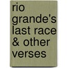 Rio Grande's Last Race & Other Verses door Andrew Barton Paterson