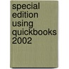 Special Edition Using Quickbooks 2002 door Gail A. Perry