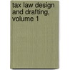 Tax Law Design and Drafting, Volume 1 door Victor Thuronyi