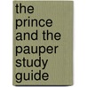The Prince and the Pauper Study Guide by Samuel Clemens