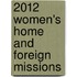2012 Women's Home and Foreign Missions