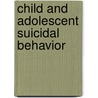 Child and Adolescent Suicidal Behavior by David M�Ller