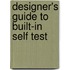 Designer's Guide to Built-In Self Test