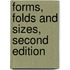 Forms, Folds and Sizes, Second Edition
