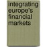 Integrating Europe's Financial Markets
