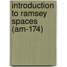 Introduction to Ramsey Spaces (Am-174) door Stevo Todorcevic