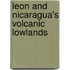 Leon and Nicaragua's Volcanic Lowlands