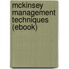Mckinsey Management Techniques (Ebook) by Rasiel