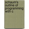 Schaum's Outline of Programming with C door Byron Gottfried