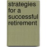 Strategies for a Successful Retirement door John Rich