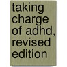 Taking Charge Of Adhd, Revised Edition by Russell Barkley